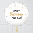 Happy Birthday Pisshead Foil Balloon Bouquet